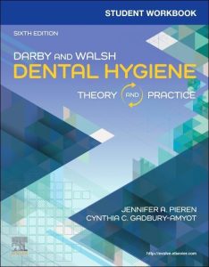 Student Workbook for Darby & Walsh Dental Hygiene: Theory and Practice 6th Edition