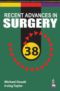 Taylor’s Recent Advances in Surgery 38