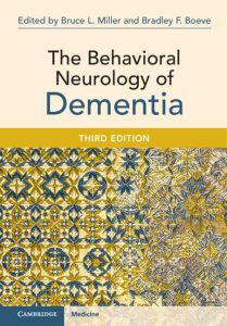 The Behavioral Neurology of Dementia 3rd Edition