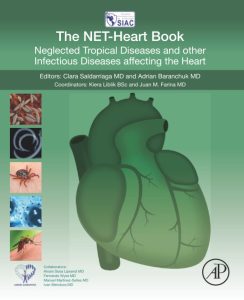 The NET-Heart Book: Neglected Tropical Diseases and other Infectious Diseases affecting the Heart 1st Edition