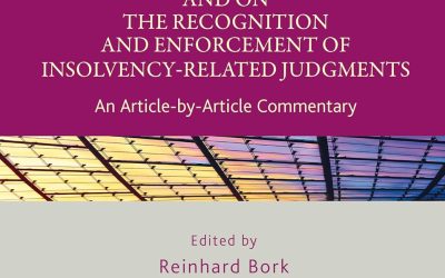 The UNCITRAL Model Laws on Cross-Border Insolvency and on the Recognition and Enforcement of Insolvency-Related Judgments: An Article-by-Article … Commentaries in Corporate and Company Law)