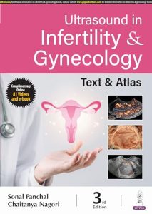 Ultrasound in Infertility & Gynecology: Text & Atlas, 3rd edition