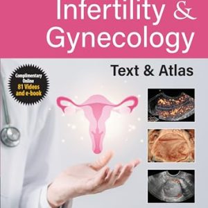 Ultrasound in Infertility & Gynecology: Text & Atlas, 3rd edition
