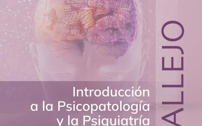 Vallejo Introducción a la Psicopatología y la Psiquiatría – 9th edition