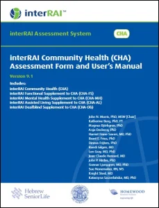 interRAI Community Health (CHA) Assessment Form and User’s Manual, (Standard English Edition), v 9.1.3