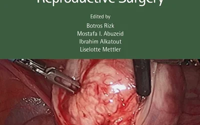 Advances in Minimally Invasive Gynecologic Reproductive Surgery 1st Edition