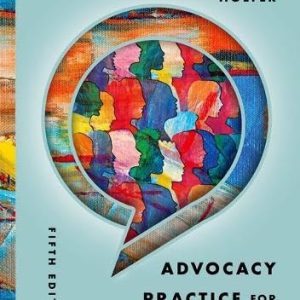 Advocacy Practice for Social Justice, 5th edition