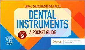 Dental Instruments: A Pocket Guide: A Pocket Guide, 9th edition