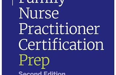 Family Nurse Practitioner Certification Prep with Case-Based Review and Diagnostic Practice for the AANP and ANCC Exams, 2nd Edition