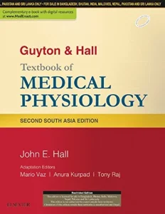Guyton & Hall Textbook of Medical Physiology, 2nd South Asian Edition