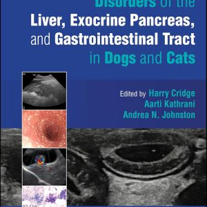 Disorders of the Liver, Exocrine Pancreas, and Gastrointestinal Tract in Dogs and Cats 1st Edition