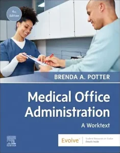 Medical Office Administration: A Worktext  6th Edition