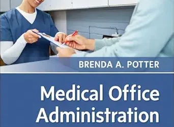 Medical Office Administration: A Worktext  6th Edition