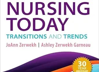 Nursing Today: Transition and Trends 12th Edition