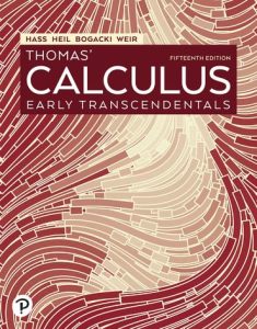 Thomas’ Calculus: Early Transcendentals 15th Edition