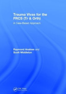 Trauma Vivas for the FRCS  a Case-Based Approach