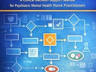 Psychiatry Treatment Algorithms: A clinical Decision-Support Manual for Psychiatric Mental health practitioners