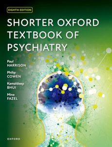 Shorter Oxford Textbook of Psychiatry, 8th edition