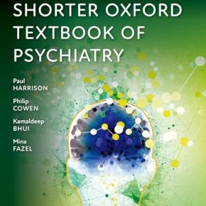 Shorter Oxford Textbook of Psychiatry, 8th edition