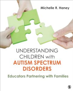 Understanding Children with Autism Spectrum Disorders: Educators Partnering with Families
