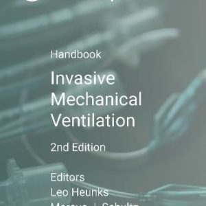 ERS Practical Handbook of Invasive Mechanical Ventilation, 2nd edition