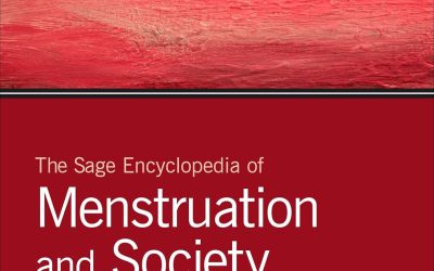 The Sage Encyclopedia of Menstruation and Society