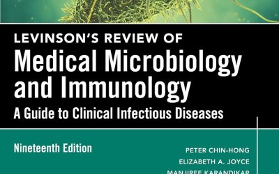Levinson’s Microbiology and Immunology: A Guide to Clinical Infectious Diseases, 19th Edition