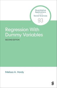 Regression With Dummy Variables (Quantitative Applications in the Social Sciences), 2nd Edition