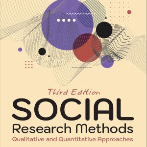 Social Research Methods: Qualitative and Quantitative Approaches, 3rd Edition