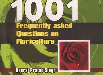 1001 Frequently Asked Questions on Floriculture