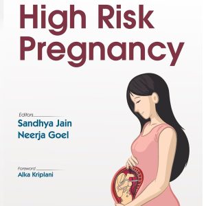 A Clinical Guide to High Risk Pregnancy
