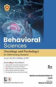 Behavioral Sciences Sociology and Psychology for GNM Nursing Students, 2nd Edition