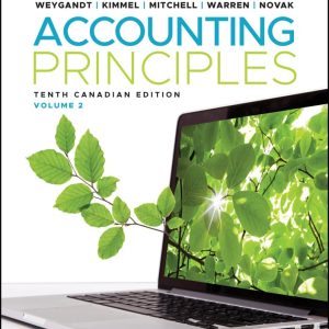 Accounting Principles, Volume 2, Canadian 10th Edition