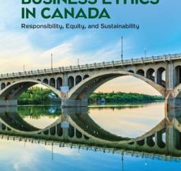 Business Ethics In Canada: Responsibility, Equity, And Sustainability, 6th Edition