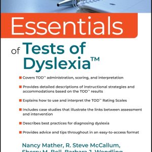 Essentials of Tests of Dyslexia (Essentials of Psychological Assessment)