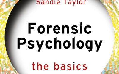 Forensic Psychology: The Basics