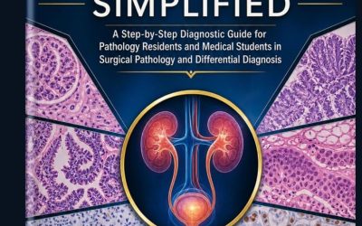 Genitourinary Pathology Simplified: A Step-by-Step Diagnostic Guide for Pathology Residents and Medical Students in Surgical Pathology and Differential Diagnosis