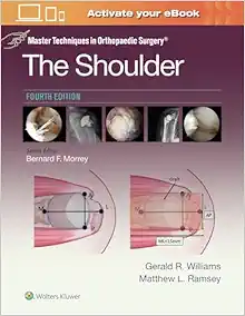 Master Techniques in Orthopaedic Surgery: The Shoulder, 4th edition