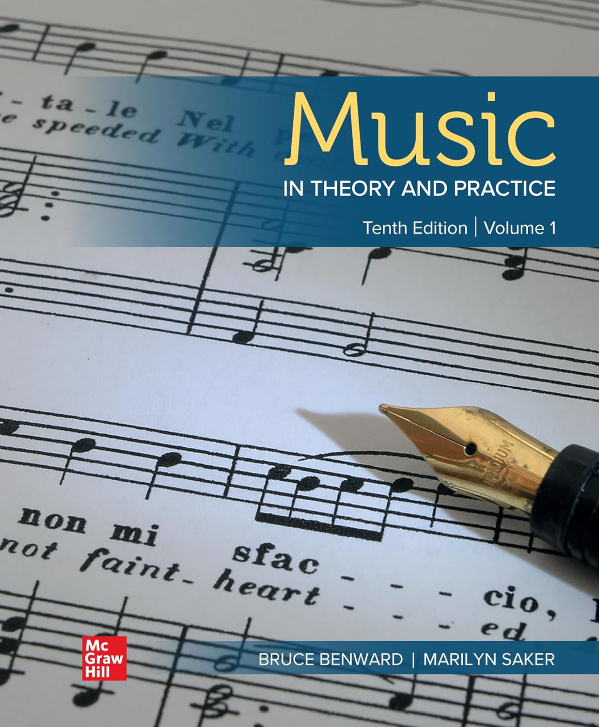 Music in Theory and Practice, Volume 1, 10th Edition Music in Theory and Practice, Volume 1, 10th Edition