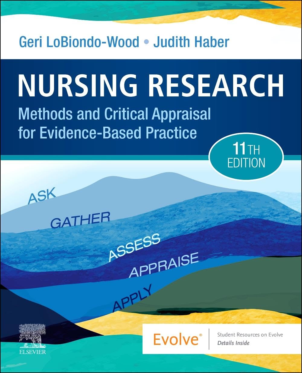 Nursing Research Methods and Critical Appraisal for Evidence-Based Practice, 11th Edition