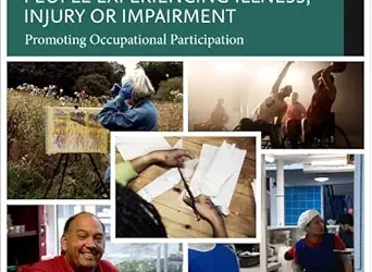Occupational Therapy for People Experiencing Illness, Injury or Impairment: Promoting Occupational Participation (Occupational Therapy Essentials), 8th Edition