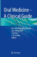 Oral Medicine – A Clinical Guide