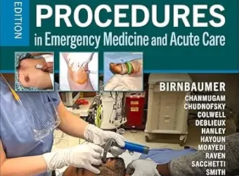 Roberts and Hedges&rsquo; Clinical Procedures in Emergency Medicine and Acute Care 8e
