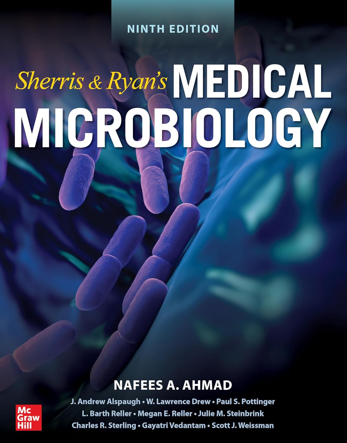 Sherris and Ryan’s Medical Microbiology, Ninth Edition, 9th Edition Sherris and Ryan’s Medical Microbiology, Ninth Edition, 9th Edition
