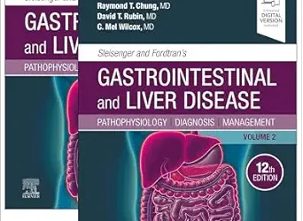 Sleisenger and Fordtran’s Gastrointestinal and Liver Disease – 2 Volume Set Pathophysiology, Diagnosis, Management – 12th edition