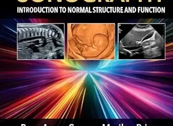 Sonography: Introduction to Normal Structure and Function 6th Edition