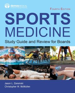 Sports Medicine Study Guide and Review for Boards – 4th edition