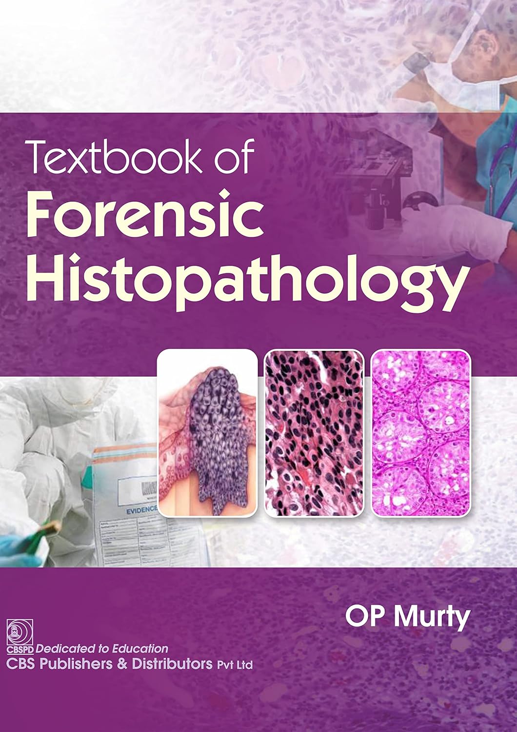 Textbook of Forensic Histopathology