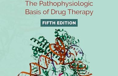 Principles of Pharmacology: The Pathophysiologic Basis of Drug Therapy, 5th Edition