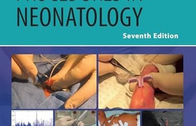 MacDonald’s Atlas of Procedures in Neonatology, 7th Edition